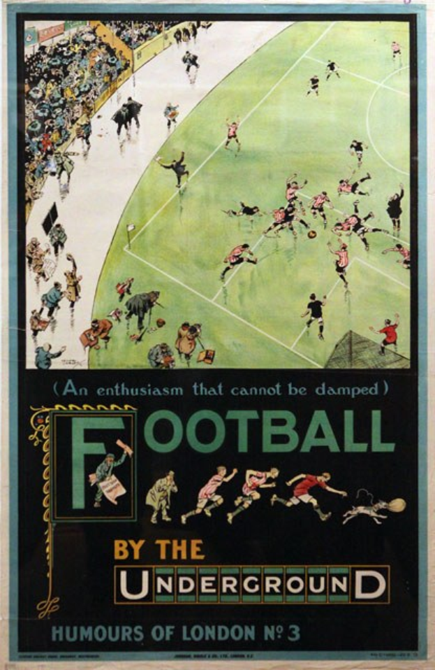 Poster showing spectators in a stadium watching a football match, with the text "Football by the Underground - Humours of London No. 3" at the top.