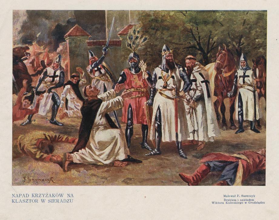 Painting depicting medieval men in armor, some holding swords, standing before a wall with trees in the background, with the caption "Napad Krzyzakow na Klasztor w sieradzu" at the bottom.