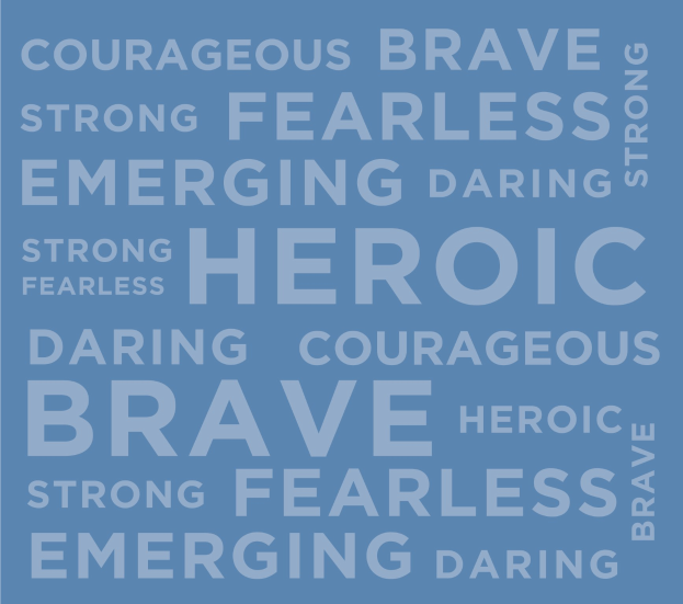 Blauer Hintergrund mit den Wörtern "Tapfer", "Stark", "Furchtlos", "Heldenhaft", "Verwegen" und "Tapfer" in weißer Schrift.